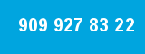 909 927 83 22 909 927 83 22